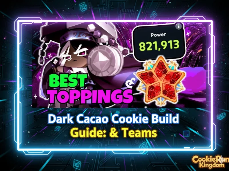 Dark Cacao Cookie Build: Ultimate Toppings & Team Guide